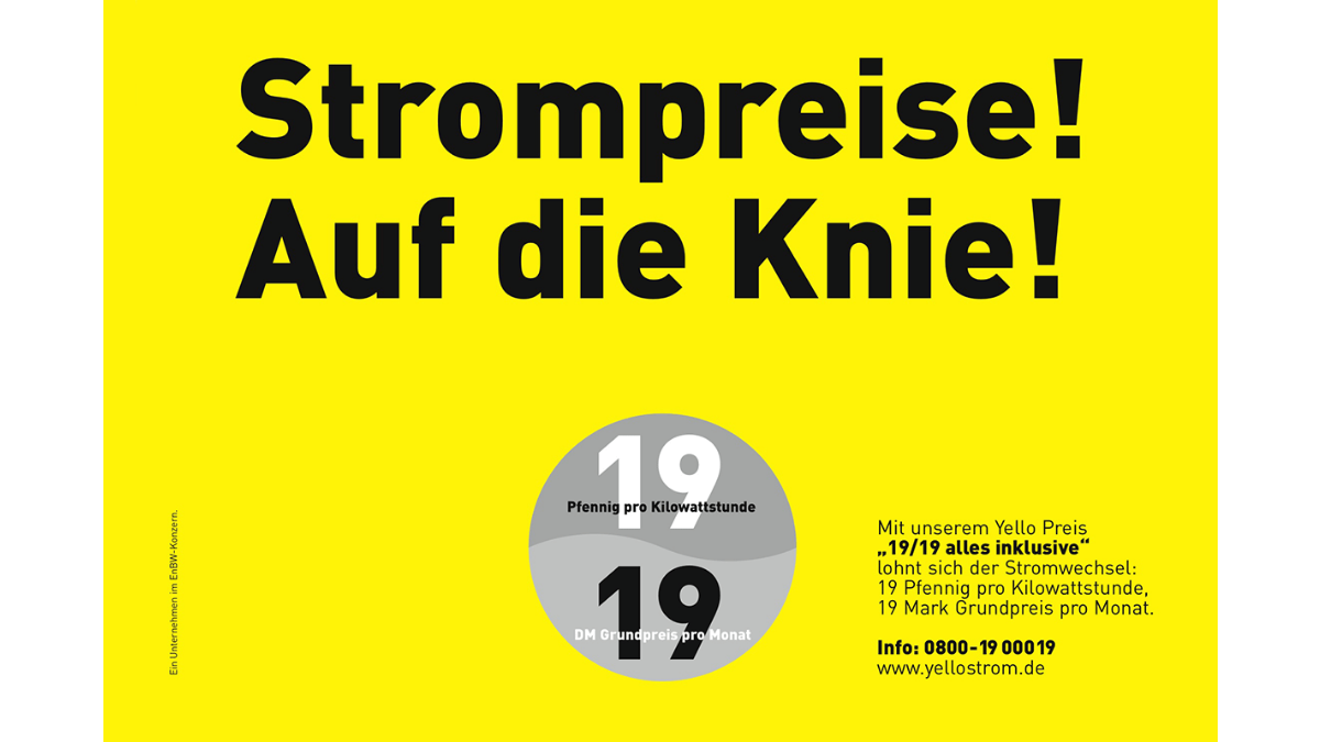 Yello 19/19 Werbeanzeige mit der Headline "Strompreise! Auf die Knie!"
